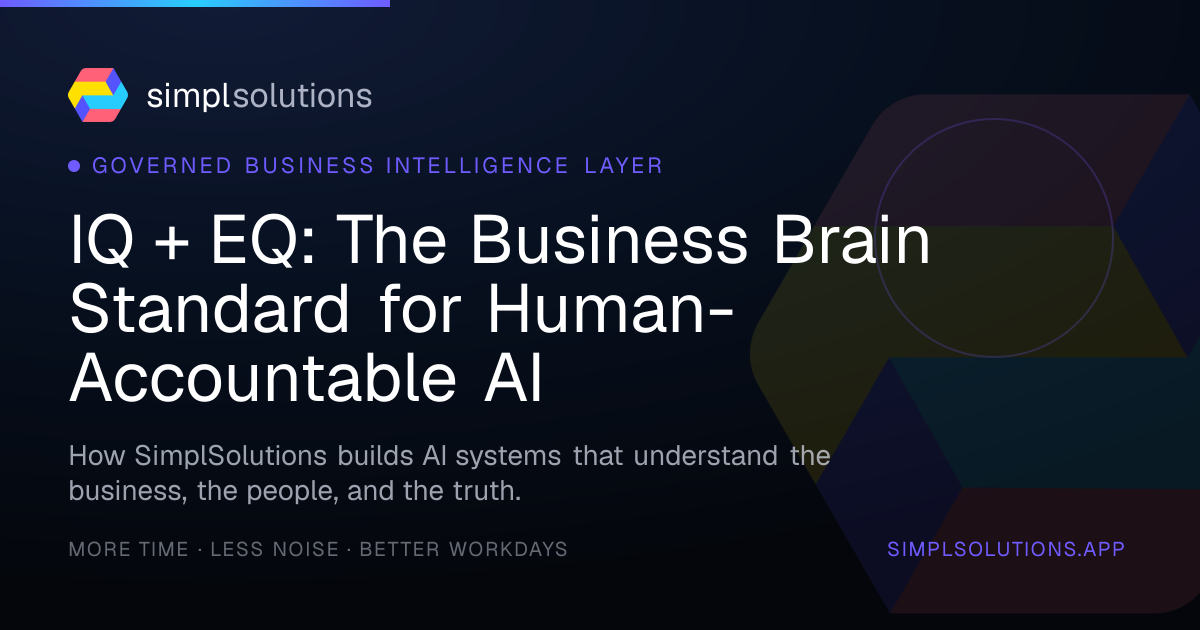 IQ + EQ: The Business Brain Standard for Human-Accountable AI - SimplSolutions graphic