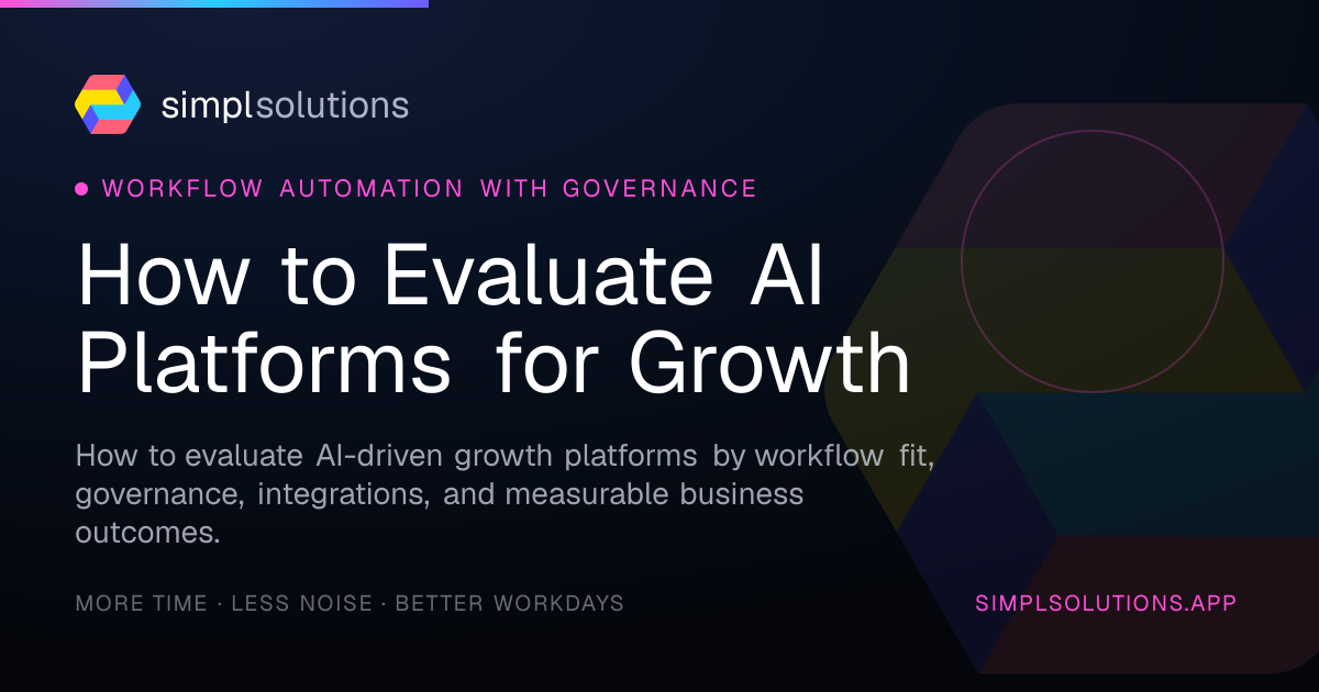 How to Evaluate AI Platforms for Growth - SimplSolutions graphic